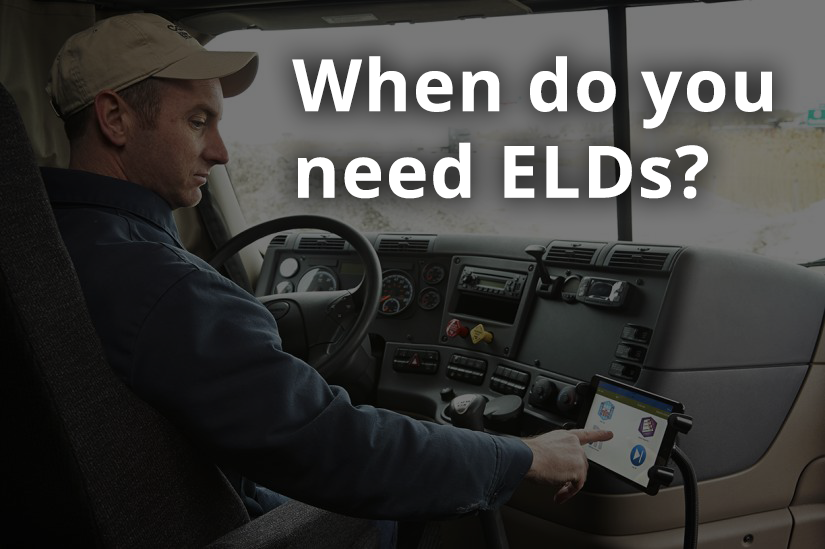 Know when you need ELDs Criteria for ELD requirements